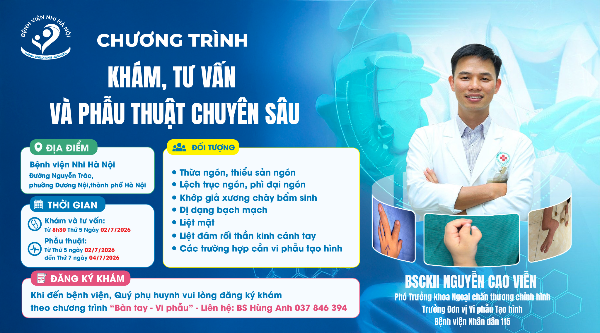 THÔNG BÁO CHƯƠNG TRÌNH KHÁM, TƯ VẤN VÀ PHẪU THUẬT CHUYÊN SÂU VỀ DỊ TẬT BẨM SINH CHI THỂ VÀ VI PHẪU TẠO HÌNH