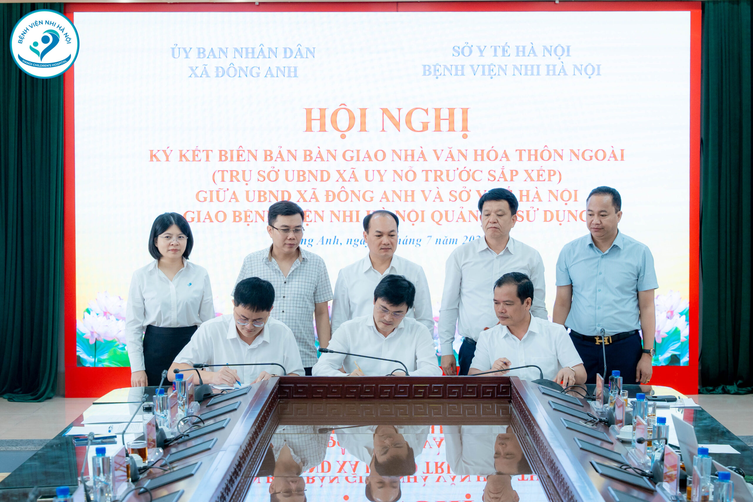 HỘI NGHỊ KÝ KẾT BIÊN BẢN BÀN GIAO TRỤ SỞ SỐ 86 PHỐ CAO LỖ, XÃ ĐÔNG ANH GIAO BỆNH VIỆN NHI HÀ NỘI QUẢN LÝ, SỬ DỤNG LÀM CƠ SỞ 2